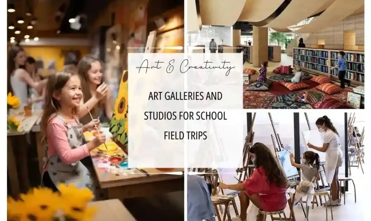 Art Galleries and Studios for School Field Trips